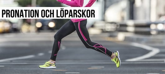 Pronation och löparskor